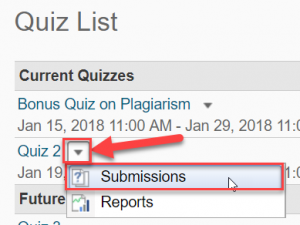 Screenshot of the Quiz List area in D2L, with the dropdown arrow next to a quiz highlighted, and the submissions option highlighted/selected.